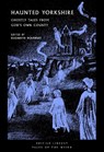 Haunted Yorkshire - Elizabeth Dearnley - 9780712369459