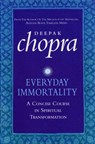 Everyday Immortality - DEEPAK,  M.D. Chopra - 9780712670838