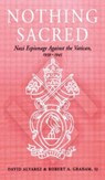 Nothing Sacred - DAVID ALVAREZ ; REVD ROBERT A.,  SJ Graham - 9780714643021
