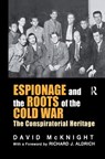 Espionage and the Roots of the Cold War - David McKnight - 9780714651637