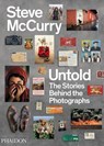 Steve McCurry Untold - Steve McCurry - 9780714864624