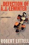 The Defection of A.J. Lewinter - LITTELL,  Robert - 9780715635407