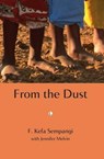 From the Dust - F. Kefa Sempangi ; Jennifer Melvin - 9780718891978
