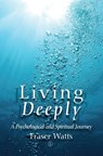 Living Deeply - Fraser Watts - 9780718895129