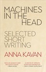 Machines in the Head - Anna Kavan - 9780720620542