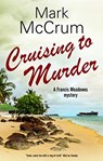 Cruising to Murder - Mark McCrum - 9780727829603
