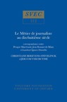 Le Metier de Journaliste au XVIIIe Siecle - Christiane Berkvens-Stevelinck ; Jeroom Vercruysse - 9780729404648