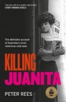 Killing Juanita - Peter Rees - 9780733342219