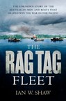 The Rag Tag Fleet - Ian W. Shaw - 9780733637308