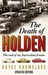 The Death of Holden - Royce Kurmelovs - 9780733638824