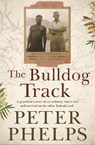 The Bulldog Track - Peter Phelps - 9780733639777