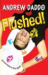Flushed! - Andrew Daddo - 9780734412768