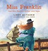 Miss Franklin - Libby Hathorn - 9780734417886
