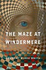 The Maze at Windermere - SMITH,  Gregory Blake - 9780735221925