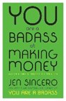 You are a badass at making money - jen sincero - 9780735224209