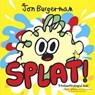 Splat! - BURGERMAN,  Jon - 9780735228764