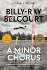 A Minor Chorus - Billy-Ray Belcourt - 9780735242029