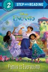 Family Is Everything (Disney Encanto) - Luz M. Mack - 9780736442374