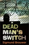Dead Man's Switch - Sigmund Brouwer - 9780736917476