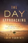 The Day Approaching - Amir Tsarfati - 9780736981057