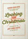 Looking for Christmas - Donna VanLiere - 9780736992114