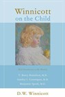 Winnicott on the Child - Donald Woods Winnicott - 9780738207643
