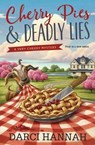 Cherry Pies and Deadly Lies - Darci Hannah - 9780738757803