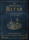The Witch's Altar - Jason Mankey ; Laura Tempest Zakroff - 9780738757964