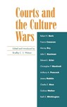 Courts and the Culture Wars - Bradley C. S. Watson - 9780739104149