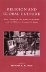 Religion and Global Culture - REID,  Jennifer I. M. - 9780739105528