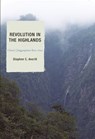 Revolution in the Highlands - Stephen C. Averill ; Joseph W. Esherick ; Elizabeth J. Perry - 9780742528789