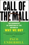 Call of the Mall - Paco Underhill - 9780743258296