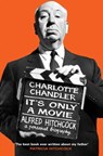 It's Only a Movie - Charlotte Chandler - 9780743279734