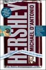 Hershey - Michael D'Antonio - 9780743282369