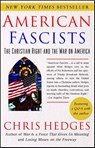 American Fascists: The Christian Right and the War on America - Chris Hedges - 9780743284462
