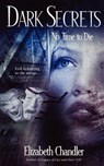 No Time to Die - Elizabeth Chandler - 9780743400305