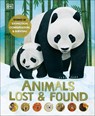 Animals Lost and Found: Stories of Extinction, Conservation and Survival - Jason Bittel - 9780744033397