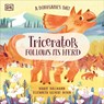 A Dinosaur's Day: Triceratops Follows Its Herd - Elizabeth Gilbert Bedia - 9780744080483