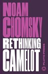 Rethinking Camelot - Noam (Massachusetts Institute Of Technology) Chomsky - 9780745335421