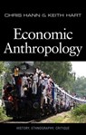 Economic Anthropology - Keith Hart ; Chris Hann - 9780745699394
