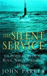 The Silent Service - John Parker - 9780747238058