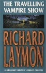 The Travelling Vampire Show - Richard Laymon - 9780747258292