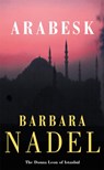Arabesk (Inspector Ikmen Mystery 3) - Barbara Nadel - 9780747262190