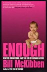 Enough - MCKIBBEN,  Bill - 9780747565437