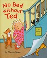 No Bed without Ted - Nicola Smee - 9780747586616