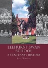 Leehurst Swan School - Jane Howells - 9780747813040