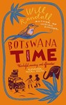 Botswana Time - Will Randall - 9780748113675