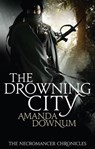 The Drowning City - Amanda Downum - 9780748115730
