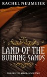 Land Of The Burning Sands - Rachel Neumeier - 9780748119684