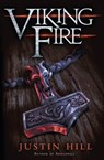 Viking Fire - Justin Hill - 9780748120017